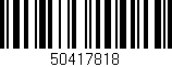 Código de barras (EAN, GTIN, SKU, ISBN): '50417818'