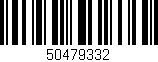 Código de barras (EAN, GTIN, SKU, ISBN): '50479332'