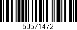 Código de barras (EAN, GTIN, SKU, ISBN): '50571472'