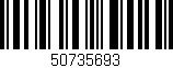 Código de barras (EAN, GTIN, SKU, ISBN): '50735693'
