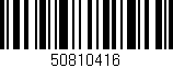 Código de barras (EAN, GTIN, SKU, ISBN): '50810416'