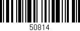 Código de barras (EAN, GTIN, SKU, ISBN): '50814'