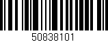 Código de barras (EAN, GTIN, SKU, ISBN): '50838101'