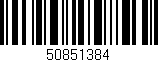 Código de barras (EAN, GTIN, SKU, ISBN): '50851384'