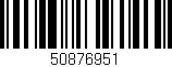 Código de barras (EAN, GTIN, SKU, ISBN): '50876951'