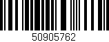 Código de barras (EAN, GTIN, SKU, ISBN): '50905762'