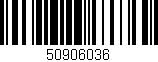 Código de barras (EAN, GTIN, SKU, ISBN): '50906036'