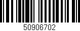 Código de barras (EAN, GTIN, SKU, ISBN): '50906702'