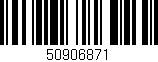 Código de barras (EAN, GTIN, SKU, ISBN): '50906871'