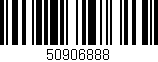 Código de barras (EAN, GTIN, SKU, ISBN): '50906888'