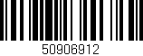 Código de barras (EAN, GTIN, SKU, ISBN): '50906912'