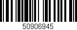 Código de barras (EAN, GTIN, SKU, ISBN): '50906945'