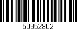 Código de barras (EAN, GTIN, SKU, ISBN): '50952802'