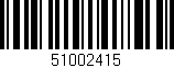 Código de barras (EAN, GTIN, SKU, ISBN): '51002415'