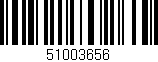 Código de barras (EAN, GTIN, SKU, ISBN): '51003656'
