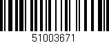 Código de barras (EAN, GTIN, SKU, ISBN): '51003671'