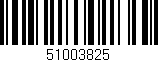 Código de barras (EAN, GTIN, SKU, ISBN): '51003825'