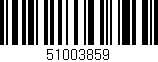 Código de barras (EAN, GTIN, SKU, ISBN): '51003859'
