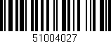 Código de barras (EAN, GTIN, SKU, ISBN): '51004027'