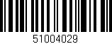 Código de barras (EAN, GTIN, SKU, ISBN): '51004029'