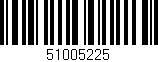 Código de barras (EAN, GTIN, SKU, ISBN): '51005225'