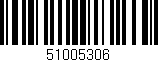 Código de barras (EAN, GTIN, SKU, ISBN): '51005306'