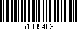 Código de barras (EAN, GTIN, SKU, ISBN): '51005403'