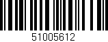 Código de barras (EAN, GTIN, SKU, ISBN): '51005612'