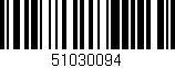 Código de barras (EAN, GTIN, SKU, ISBN): '51030094'