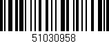 Código de barras (EAN, GTIN, SKU, ISBN): '51030958'