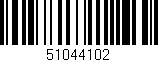 Código de barras (EAN, GTIN, SKU, ISBN): '51044102'