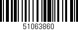 Código de barras (EAN, GTIN, SKU, ISBN): '51063860'
