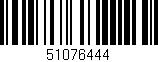Código de barras (EAN, GTIN, SKU, ISBN): '51076444'