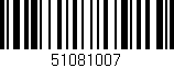 Código de barras (EAN, GTIN, SKU, ISBN): '51081007'