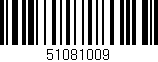Código de barras (EAN, GTIN, SKU, ISBN): '51081009'