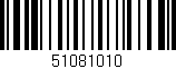 Código de barras (EAN, GTIN, SKU, ISBN): '51081010'