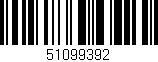 Código de barras (EAN, GTIN, SKU, ISBN): '51099392'