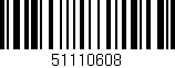 Código de barras (EAN, GTIN, SKU, ISBN): '51110608'