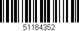 Código de barras (EAN, GTIN, SKU, ISBN): '51164352'