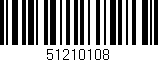 Código de barras (EAN, GTIN, SKU, ISBN): '51210108'