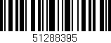 Código de barras (EAN, GTIN, SKU, ISBN): '51288395'