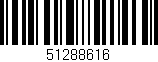 Código de barras (EAN, GTIN, SKU, ISBN): '51288616'
