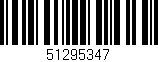 Código de barras (EAN, GTIN, SKU, ISBN): '51295347'