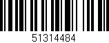 Código de barras (EAN, GTIN, SKU, ISBN): '51314484'