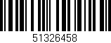 Código de barras (EAN, GTIN, SKU, ISBN): '51326458'