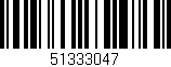 Código de barras (EAN, GTIN, SKU, ISBN): '51333047'