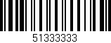 Código de barras (EAN, GTIN, SKU, ISBN): '51333333'