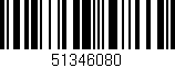 Código de barras (EAN, GTIN, SKU, ISBN): '51346080'