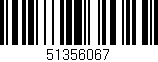 Código de barras (EAN, GTIN, SKU, ISBN): '51356067'