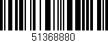Código de barras (EAN, GTIN, SKU, ISBN): '51368880'